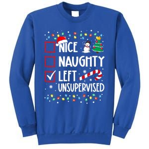 Nice Naughty Left Unsupervised Christmas List Holiday Xmas Gift Sweatshirt