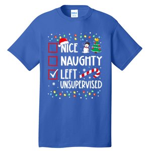 Nice Naughty Left Unsupervised Christmas List Holiday Xmas Gift Tall T-Shirt