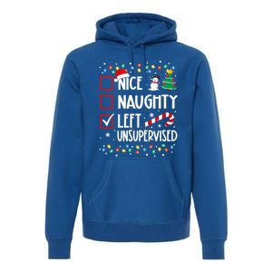 Nice Naughty Left Unsupervised Christmas List Holiday Xmas Gift Premium Hoodie