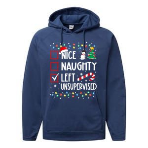 Nice Naughty Left Unsupervised Christmas List Holiday Xmas Gift Performance Fleece Hoodie