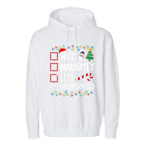 Nice Naughty Left Unsupervised Christmas List Holiday Xmas Gift Garment-Dyed Fleece Hoodie