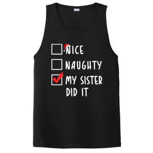 Nice Naughty My Sister Did It Christmas Holiday List Funny Funny Gift PosiCharge Competitor Tank