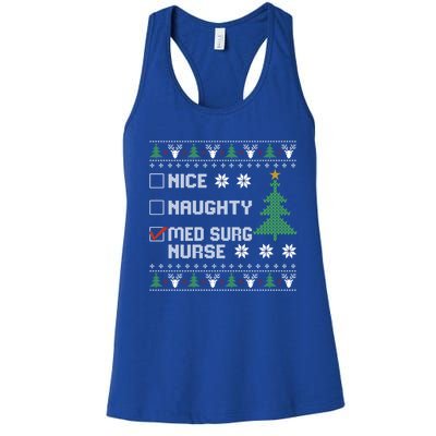 Nice Naughty Med Surg Nurse Funny Ugly Christmas Sweater Gift Women's Racerback Tank