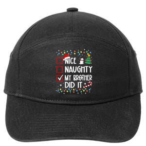 Nice Naughty My Brother Did It List Xmas Santa Claus 7-Panel Snapback Hat