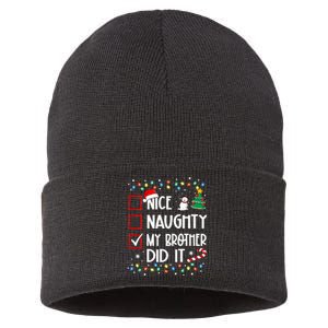 Nice Naughty My Brother Did It List Xmas Santa Claus Sustainable Knit Beanie