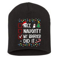 Nice Naughty My Brother Did It List Xmas Santa Claus Short Acrylic Beanie