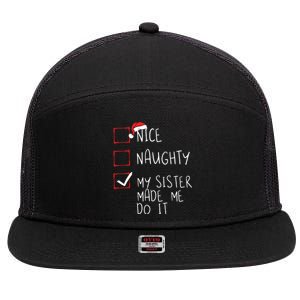 Nice Naughty My Sister Made Me Do It Christmas Santa Claus 7 Panel Mesh Trucker Snapback Hat