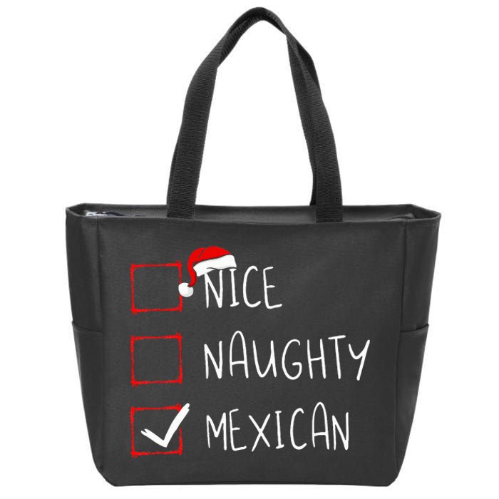 Nice Naughty Mexican Christmas Mexico Heritage Roots Zip Tote Bag