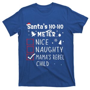 Nice Naughty MamaS Rebel Christmas List Santa Claus Gift T-Shirt