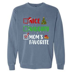 Nice Naughty MomS Favorite Christmas List Holiday Xmas 2024 Gift Garment-Dyed Sweatshirt