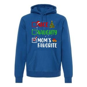 Nice Naughty MomS Favorite Christmas List Holiday Xmas 2024 Gift Premium Hoodie