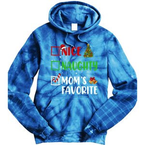 Nice Naughty MomS Favorite Christmas List Holiday Xmas 2024 Gift Tie Dye Hoodie