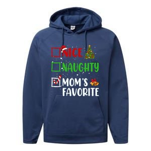 Nice Naughty MomS Favorite Christmas List Holiday Xmas 2024 Gift Performance Fleece Hoodie