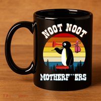Noot Noot Motherf***ers Penguin 11oz C Handle Ceramic Mug