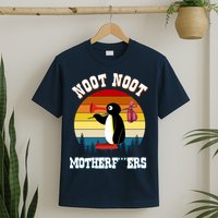 Noot Noot Motherf***ers Penguin T-Shirt
