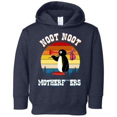 Noot Noot Motherf***ers Penguin Toddler Hoodie