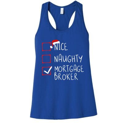 Nice Naughty Mortgage Broker Christmas Xmas Santa Claus Cute Gift Women's Racerback Tank