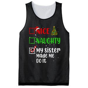 Nice Naughty My Sister Made Me Do It Christmas List Holiday Mesh Reversible Basketball Jersey Tank