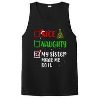 Nice Naughty My Sister Made Me Do It Christmas List Holiday PosiCharge Competitor Tank