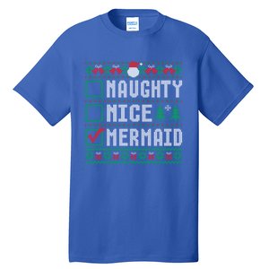 Naughty Nice Mermaid Christmas List Ugly Great Gift Tall T-Shirt