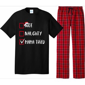 Nice Naughty Mama Tried Christmas List Xmas Santa Claus Gift Pajama Set