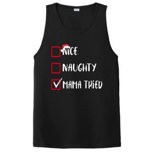 Nice Naughty Mama Tried Christmas List Xmas Santa Claus Gift PosiCharge Competitor Tank