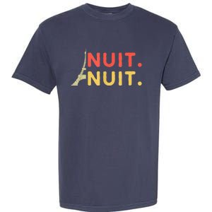 Nuit Nuit Night Night French Words Paris Tower Garment-Dyed Heavyweight T-Shirt