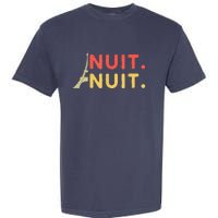 Nuit Nuit Night Night French Words Paris Tower Garment-Dyed Heavyweight T-Shirt