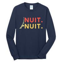 Nuit Nuit Night Night French Words Paris Tower Tall Long Sleeve T-Shirt