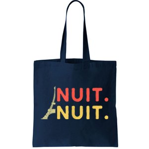 Nuit Nuit Night Night French Words Paris Tower Tote Bag