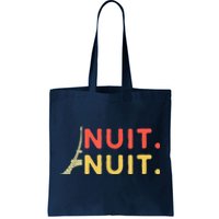 Nuit Nuit Night Night French Words Paris Tower Tote Bag