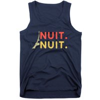 Nuit Nuit Night Night French Words Paris Tower Tank Top