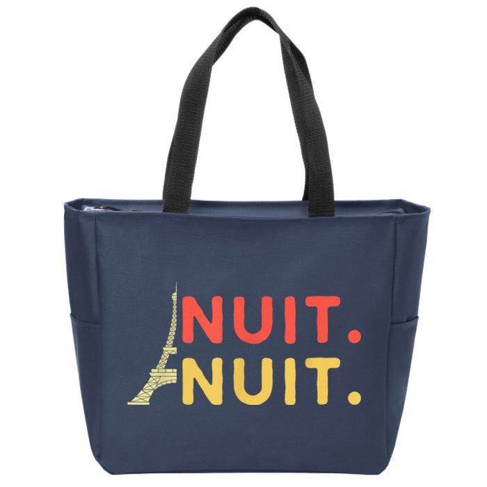 Nuit Nuit Night Night French Words Paris Tower Zip Tote Bag