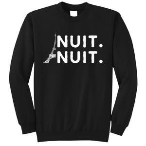 Nuit Nuit Night Night French Words Paris Tower Eiffel Sweatshirt