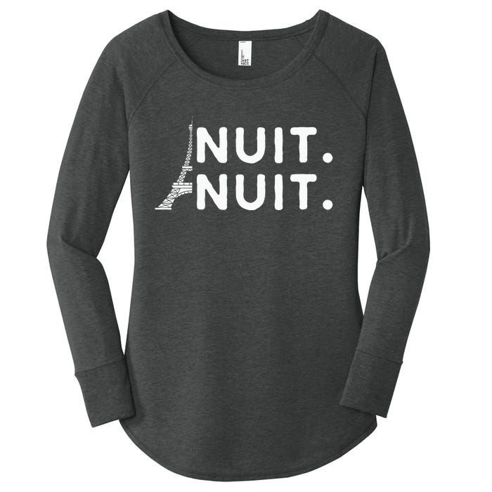 Nuit Nuit Night Night French Words Paris Tower Eiffel Women's Perfect Tri Tunic Long Sleeve Shirt