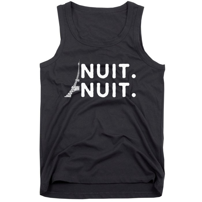 Nuit Nuit Night Night French Words Paris Tower Eiffel Tank Top