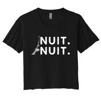 Nuit Nuit Night Night French Words Paris Tower Eiffel Women's Crop Top Tee