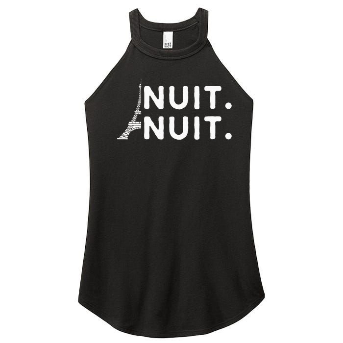 Nuit Nuit Night Night French Words Paris Tower Eiffel Women's Perfect Tri Rocker Tank