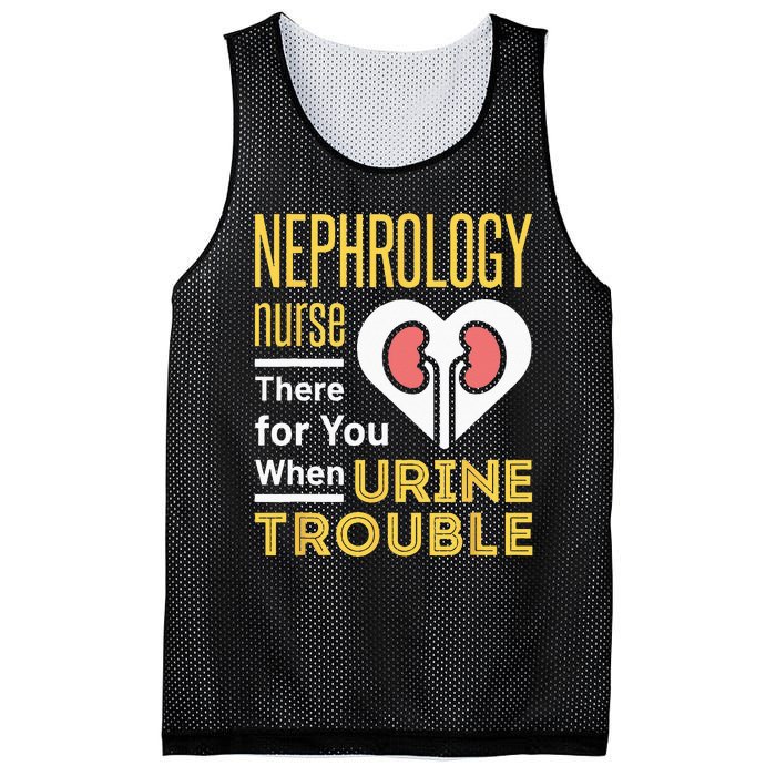 Nephrology Nurse Nursing Dialysis Funny When Urine Trouble Mesh Reversible Basketball Jersey Tank