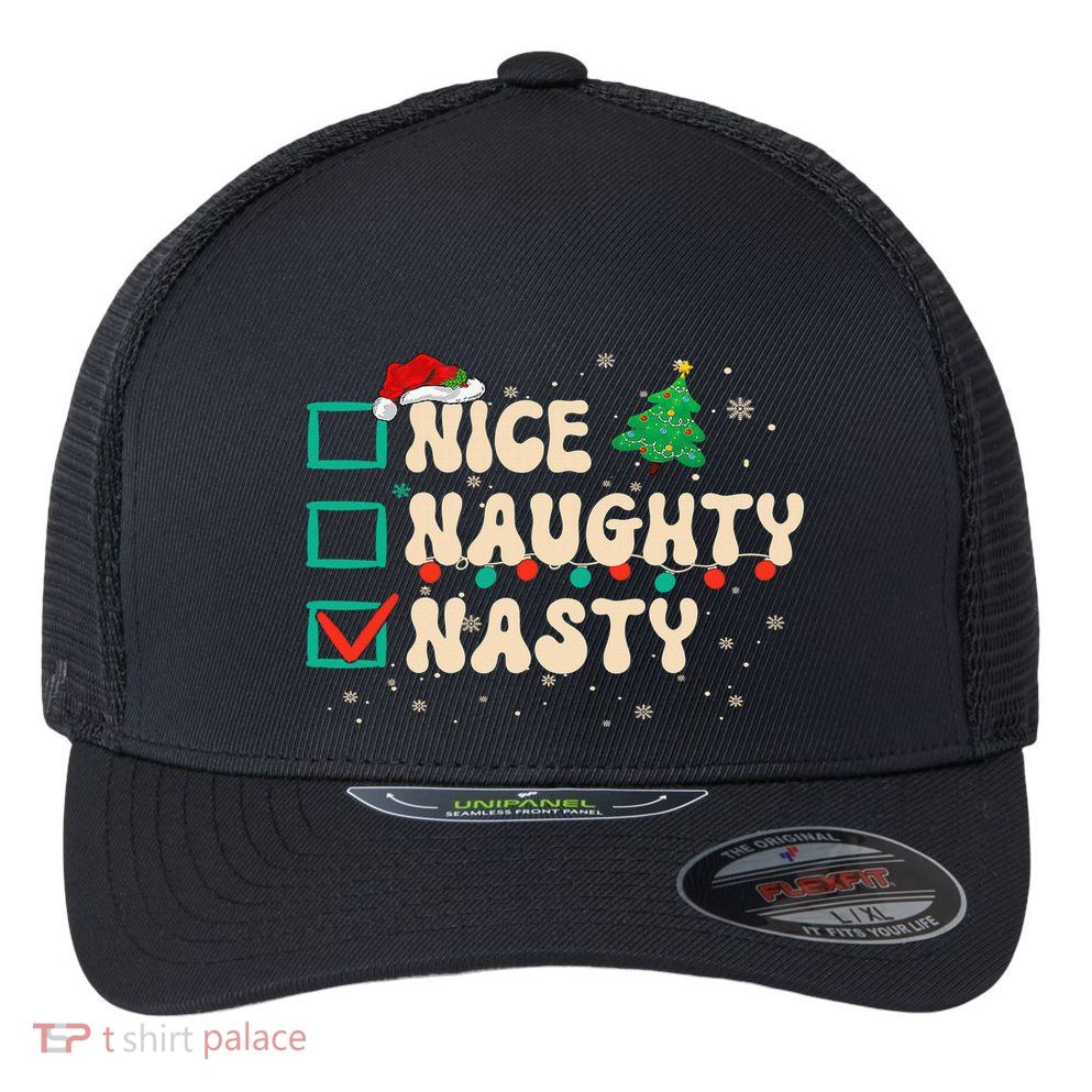 Nice Naughty Nasty List Xmas Santa Claus PJs Funny Flexfit Unipanel Trucker Cap
