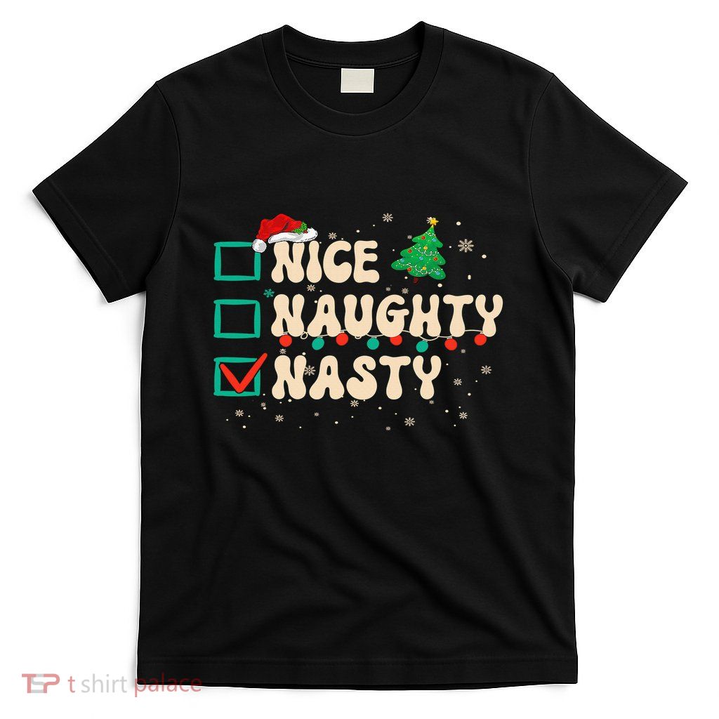 Nice Naughty Nasty List Xmas Santa Claus PJs Funny T-Shirt