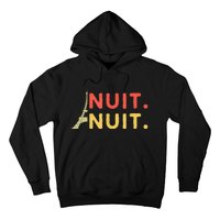 Nuit Nuit Night Night French Words Paris Tower Eiffel Hoodie