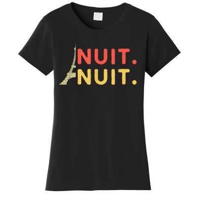 Nuit Nuit Night Night French Words Paris Tower Eiffel Women's T-Shirt