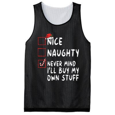 Nice Naughty Never Mind Ill Buy My Own Stuff Christmas List Mesh Reversible Basketball Jersey Tank