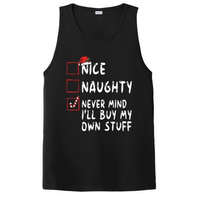 Nice Naughty Never Mind Ill Buy My Own Stuff Christmas List PosiCharge Competitor Tank