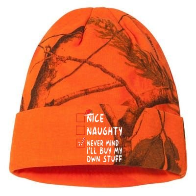 Nice Naughty Never Mind Ill Buy My Own Stuff Christmas List Kati Licensed 12" Camo Beanie