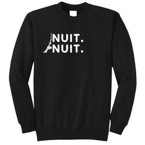 Nuit Nuit Night Night French Words Paris Tower Eiffel Sweatshirt