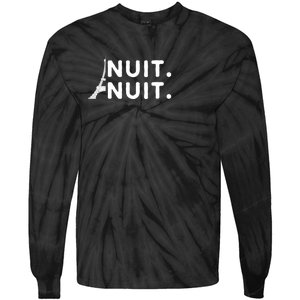 Nuit Nuit Night Night French Words Paris Tower Eiffel Tie-Dye Long Sleeve Shirt