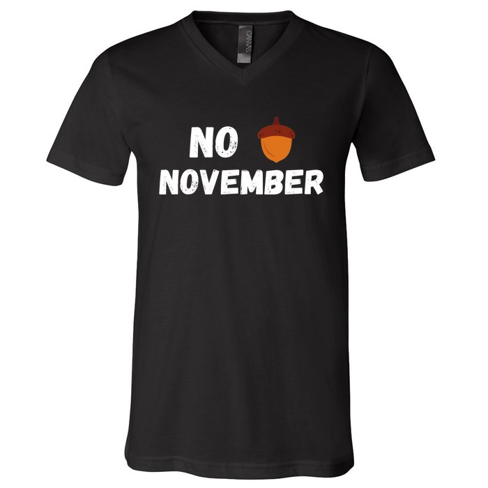 No Nut November Challenge Funny Meme V-Neck T-Shirt