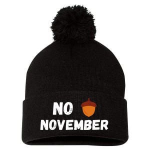 No Nut November Challenge Funny Meme Pom Pom 12in Knit Beanie